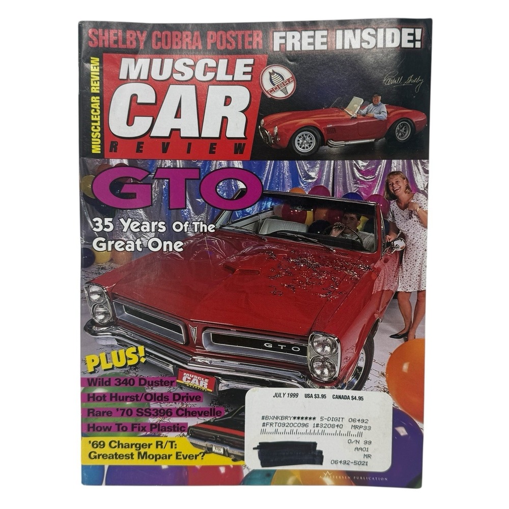 MUSCLE CAR REVIEW Magazine - July 1999 Issue - Shelby Cobra Poster - GTO
